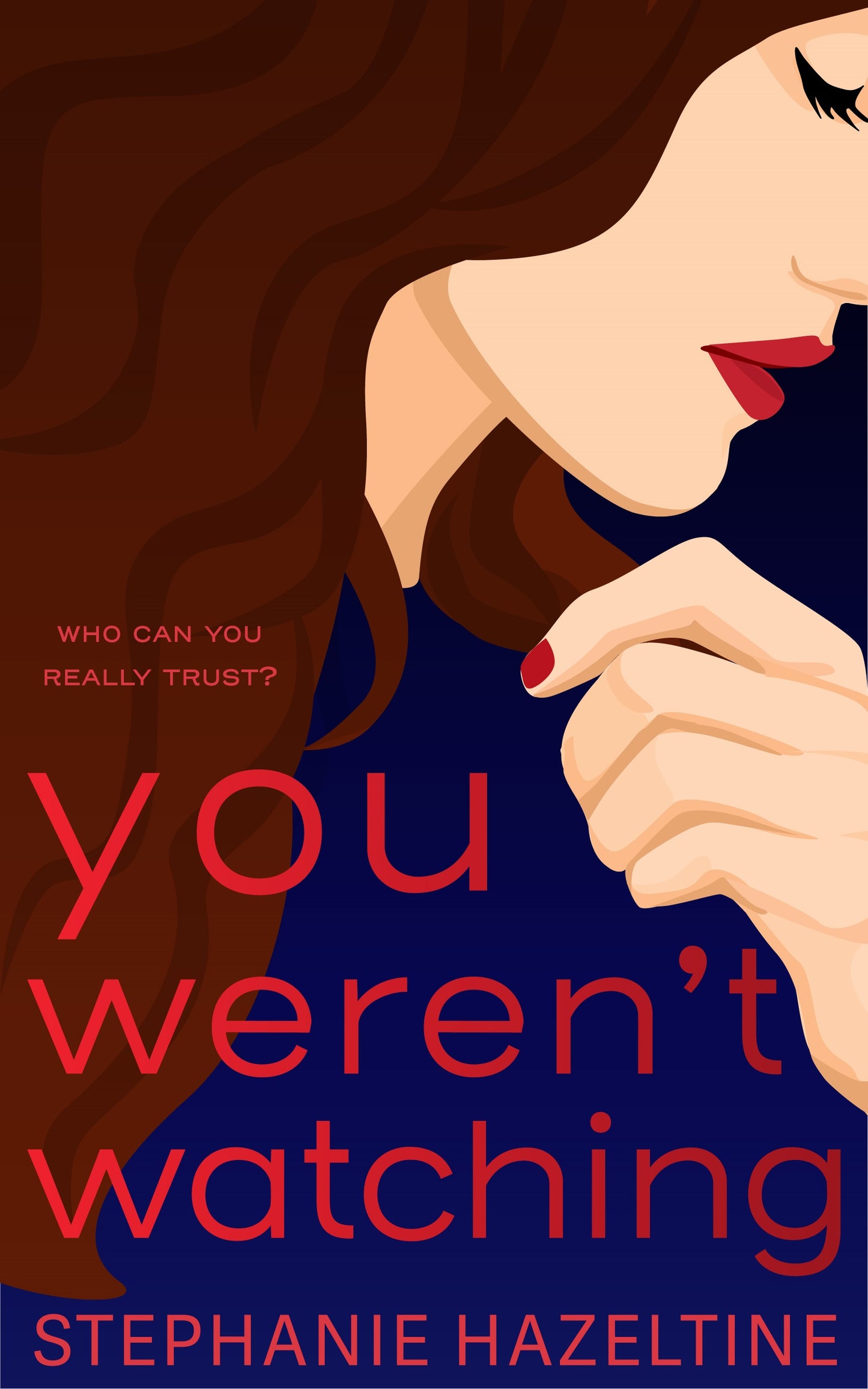 You Weren't Watching- Paperback